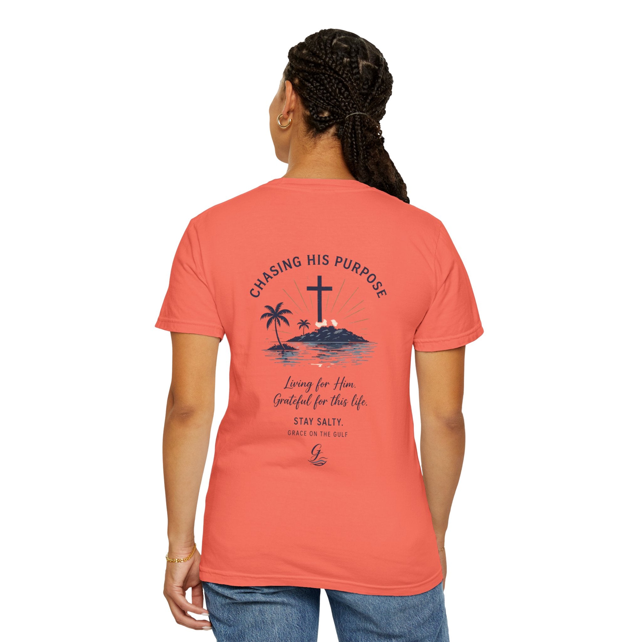 Chasing His Purpose- Grace on the Gulf-Classic White Garment-Dyed T-Shirt