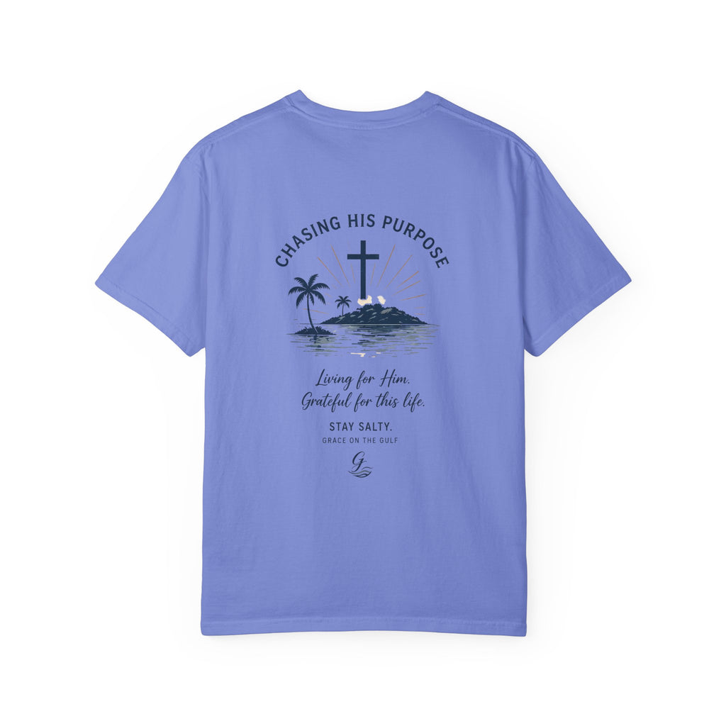 Chasing His Purpose- Grace on the Gulf-Classic White Garment-Dyed T-Shirt