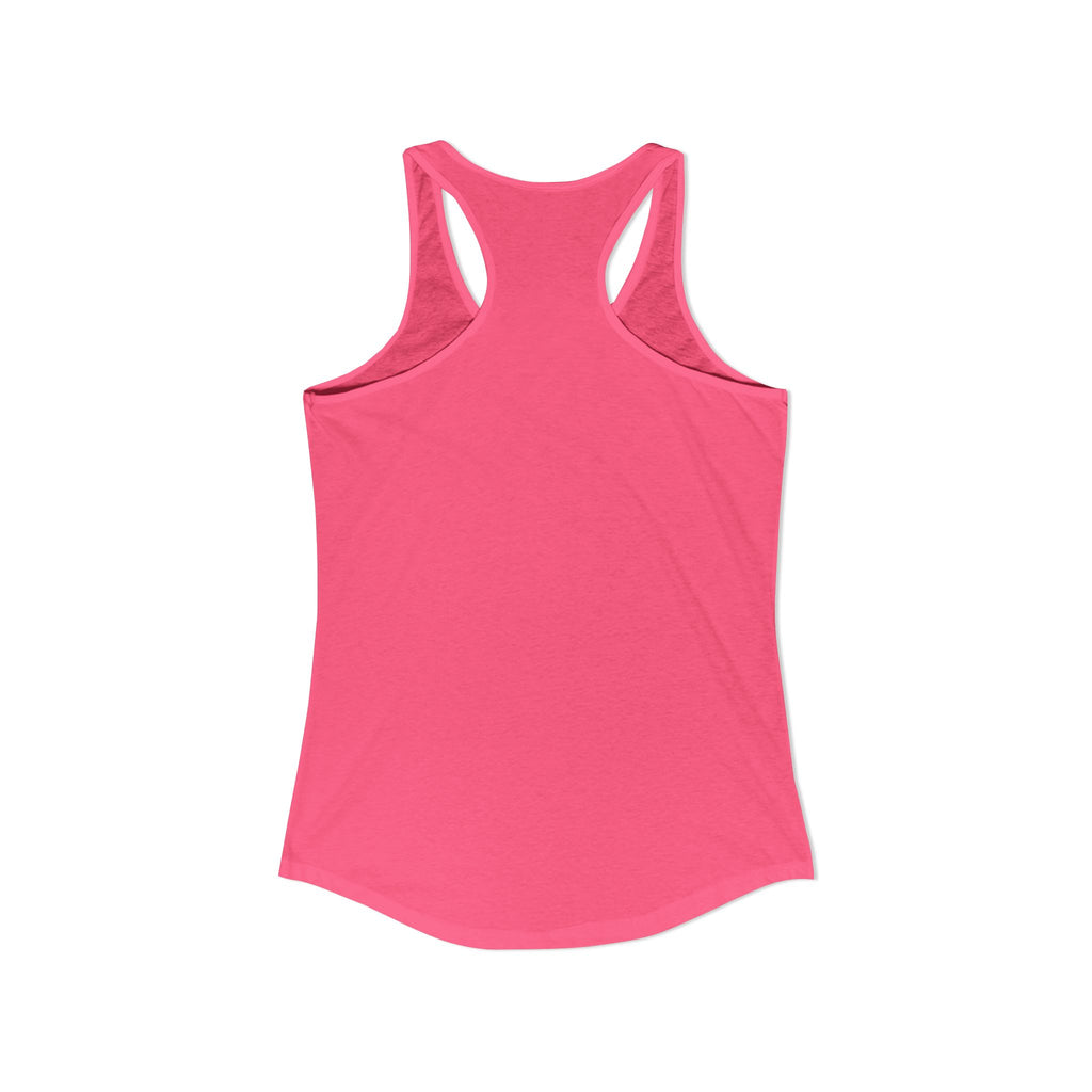 GOTG Great Friends, Tight Lines and Good Times  Women's Ideal Racerback Tank
