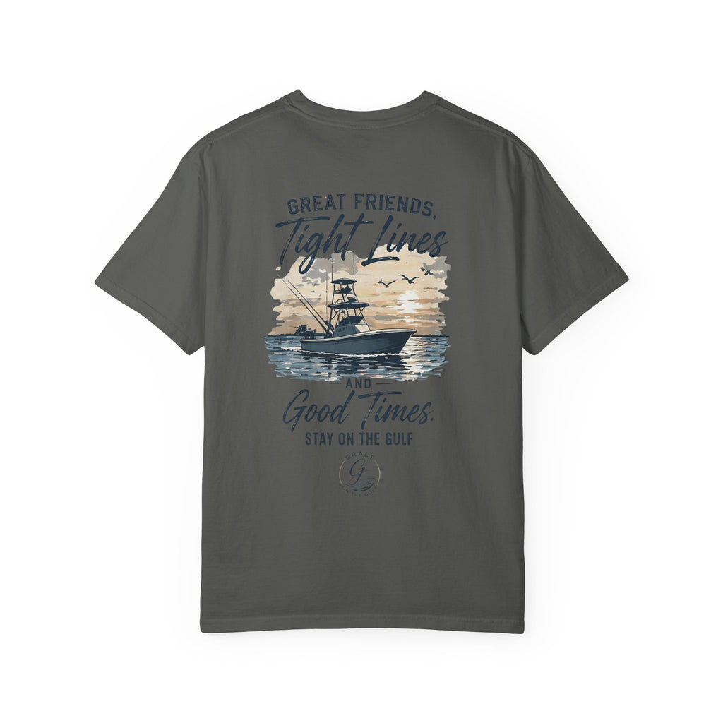 GOTG- Fishing Boat T-Shirt — "Great Friends, Tight Lines and Good Times" Coastal Shirt