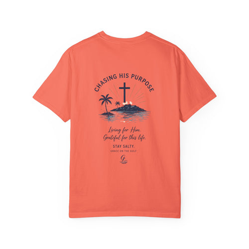 Chasing His Purpose- Grace on the Gulf-Classic White Garment-Dyed T-Shirt