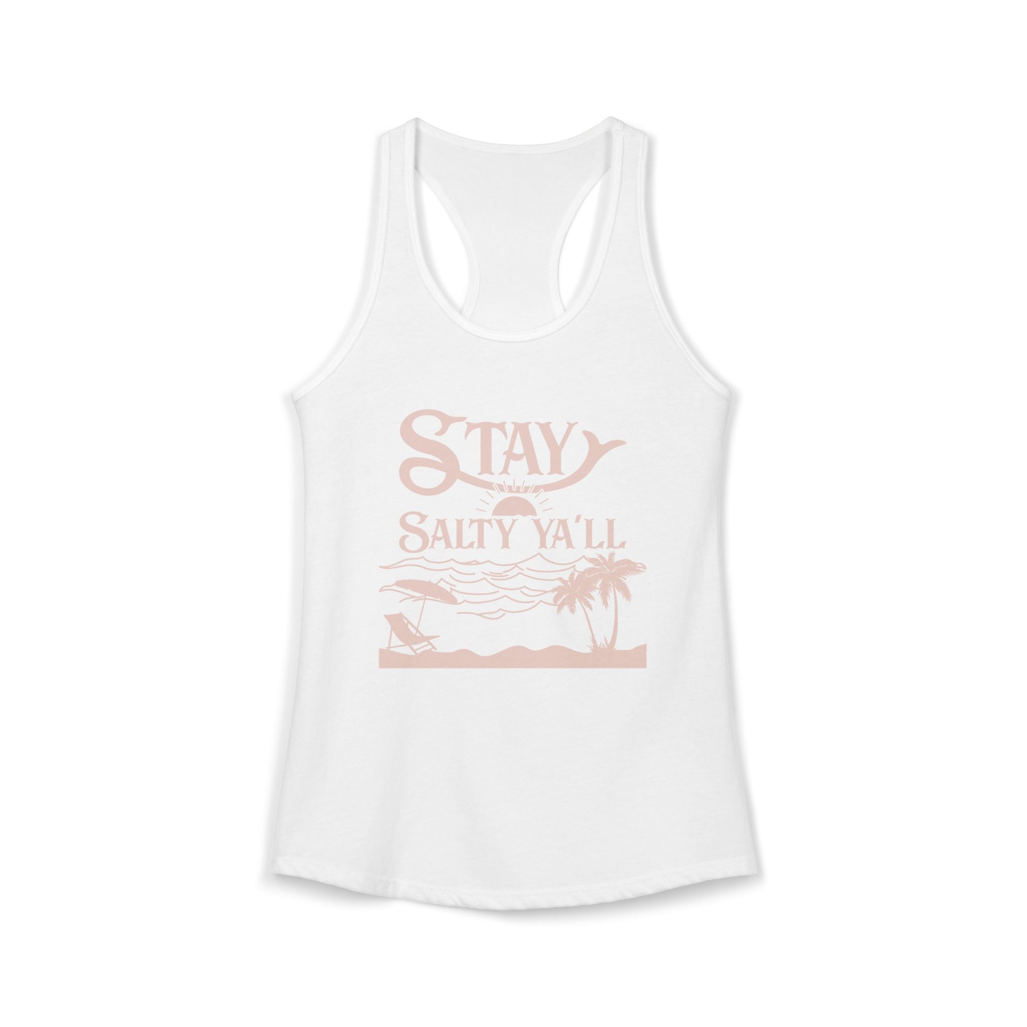 Stay Salty Ya’ll - Pink Graphics - 4 Colors Women's Ideal Racerback Tank