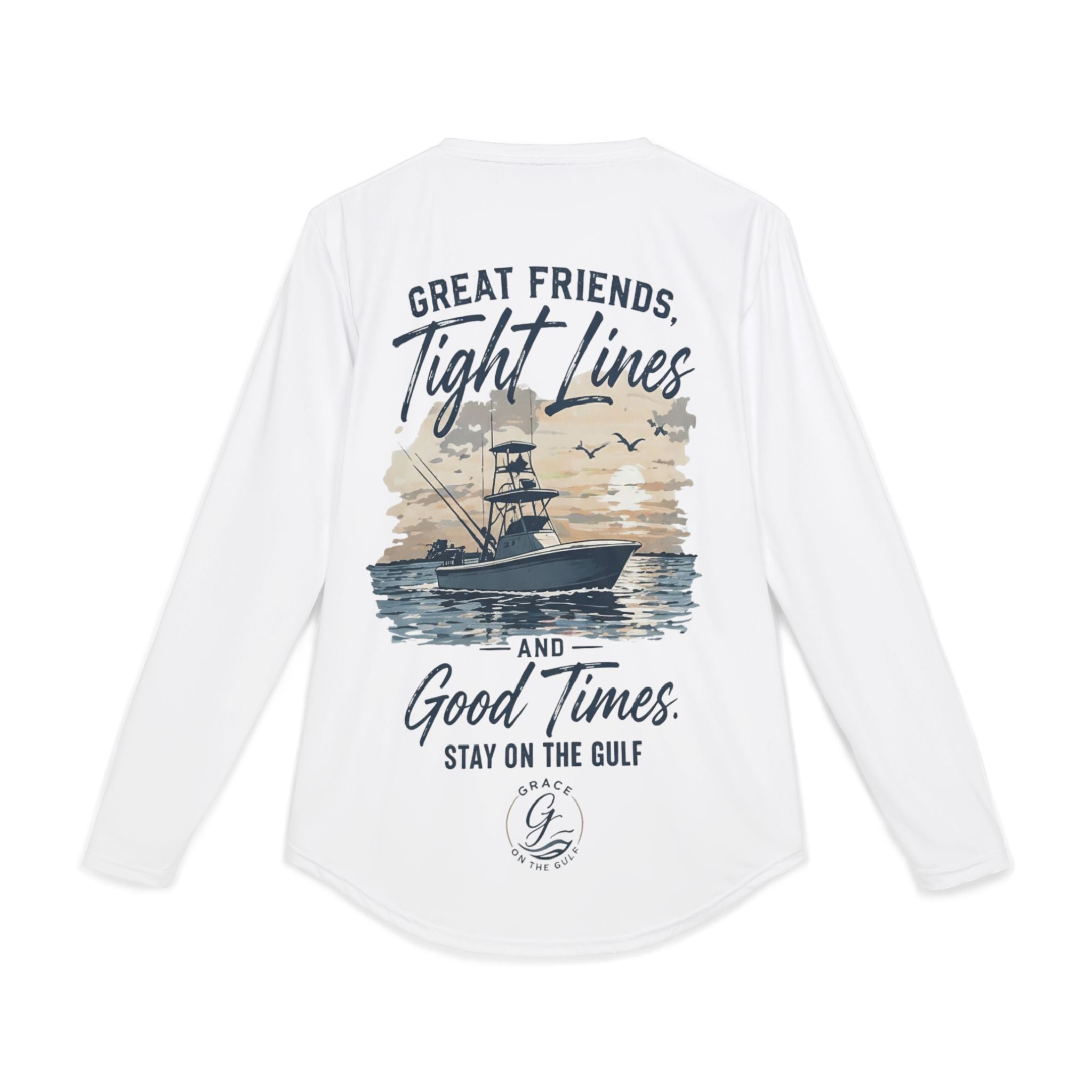 GOTG Fishing UV Long Sleeve Shirt – "Great Friends, Tight Lines and Good Times" Gulf Graphic