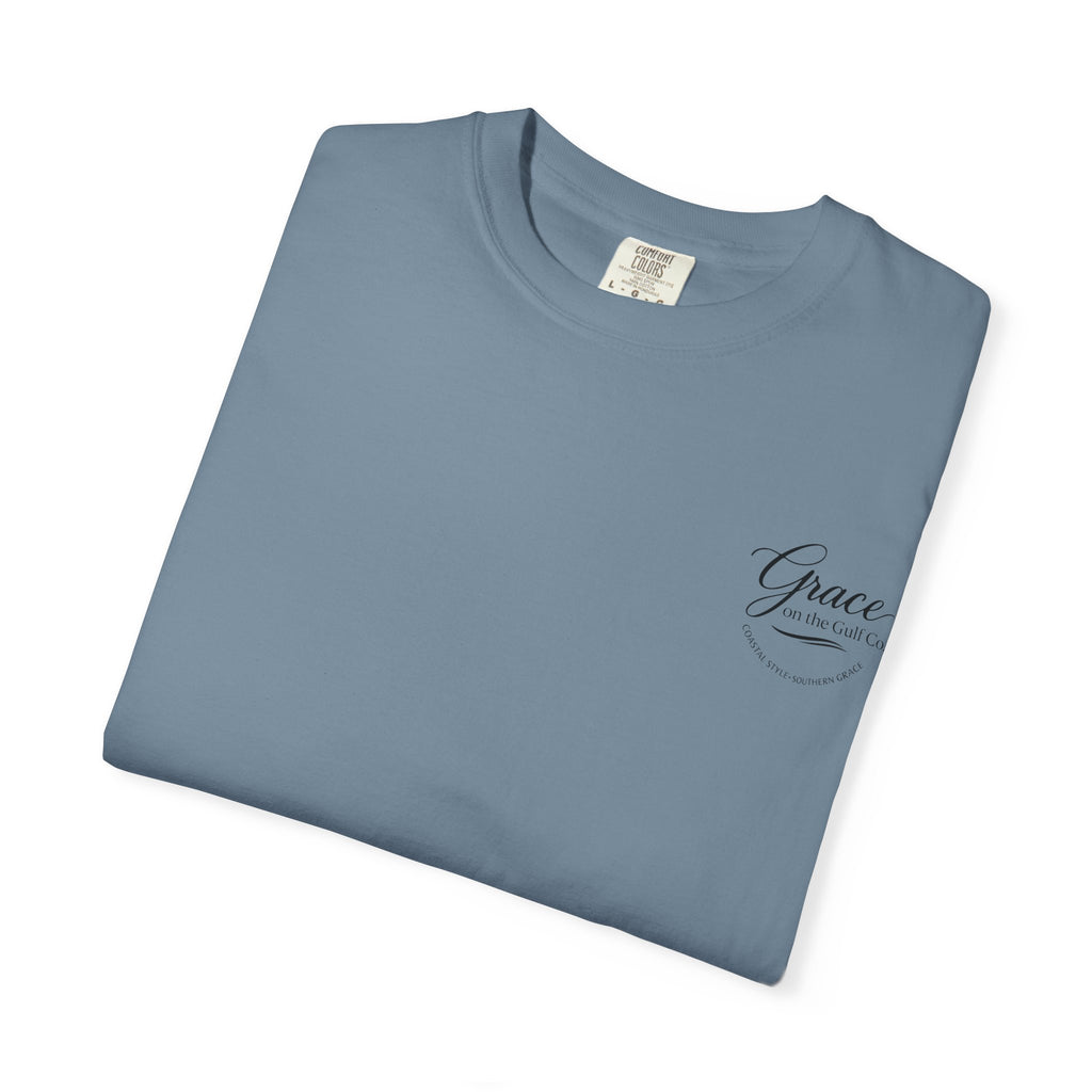 Chasing His Purpose- Grace on the Gulf-Classic White Garment-Dyed T-Shirt